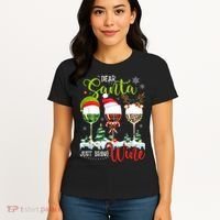 Dear Santa Just Bring Wine Funny Christmas Wine Glasses Women's T-Shirt thumb 4