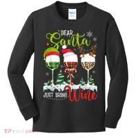 Dear Santa Just Bring Wine Funny Christmas Wine Glasses Kids Long Sleeve Shirt thumb 0