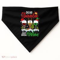 Dear Santa Just Bring Wine Funny Christmas Wine Glasses Gift USA-Made Doggie Bandana thumb 0