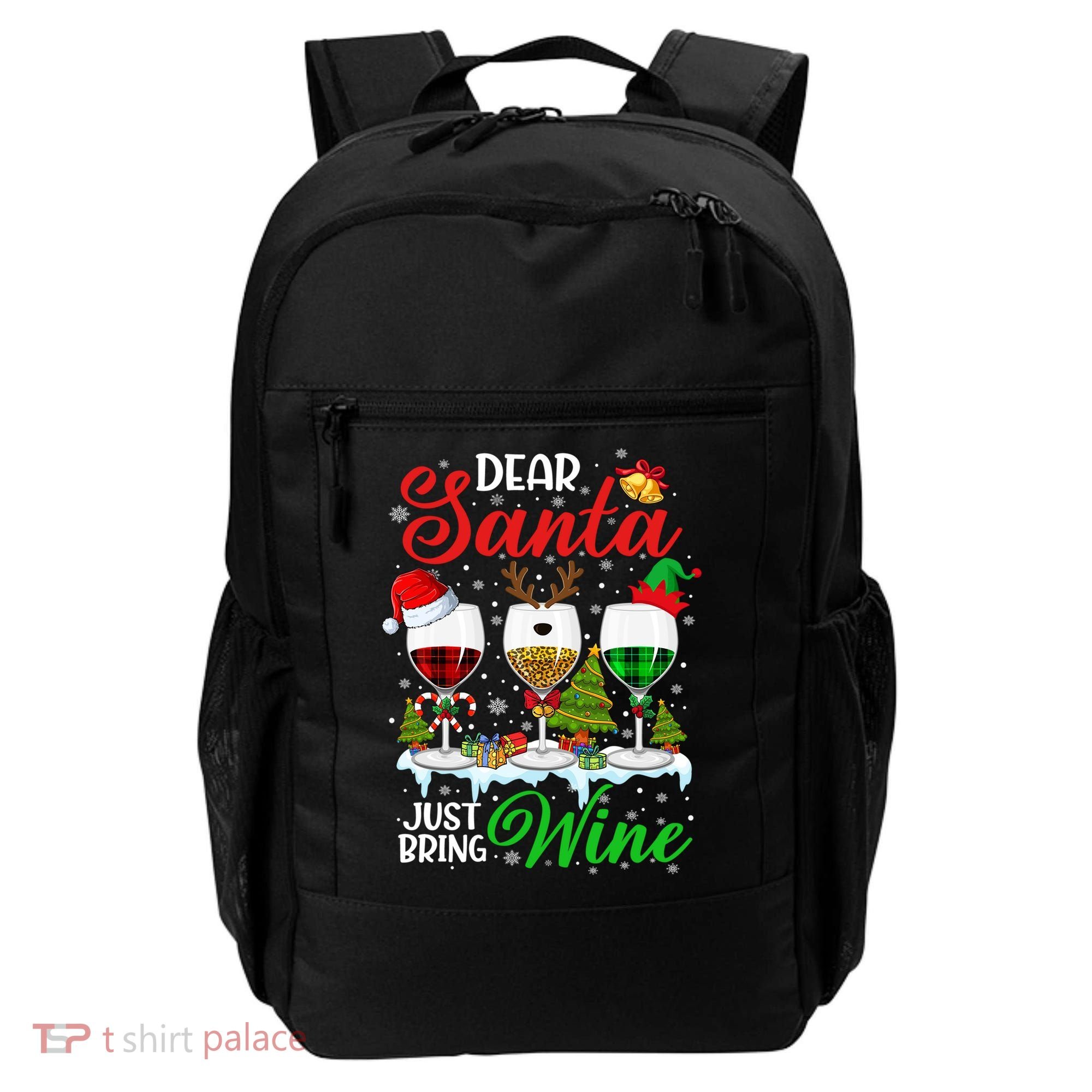 Dear Santa Just Bring Wine Funny Christmas Wine Glasses Gift Backpack