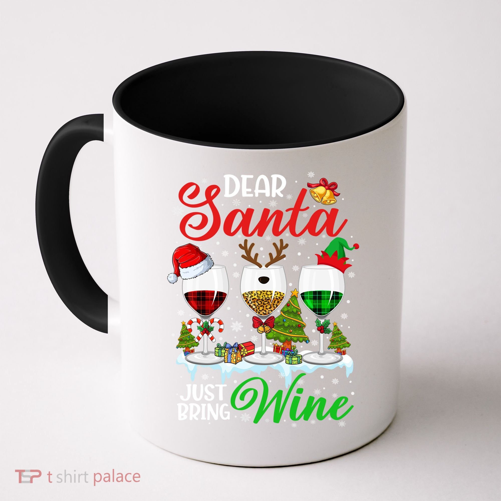 Dear Santa Just Bring Wine Funny Christmas Wine Glasses Gift Coffee Mug