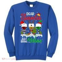 Dear Santa Just Bring Wine Funny Christmas Wine Glasses Gift Sweatshirt thumb 0