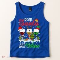 Dear Santa Just Bring Wine Funny Christmas Wine Glasses Gift Tank Top thumb 2