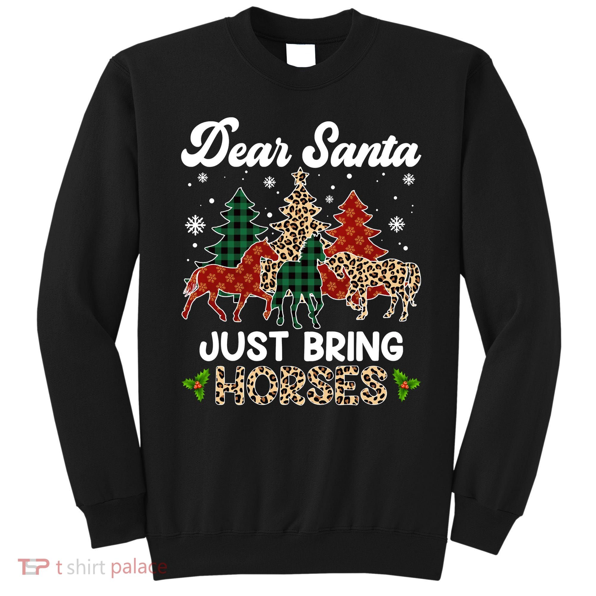 Dear Santa Just Bring Horses ELF Santa Leopard Christmas Sweatshirt