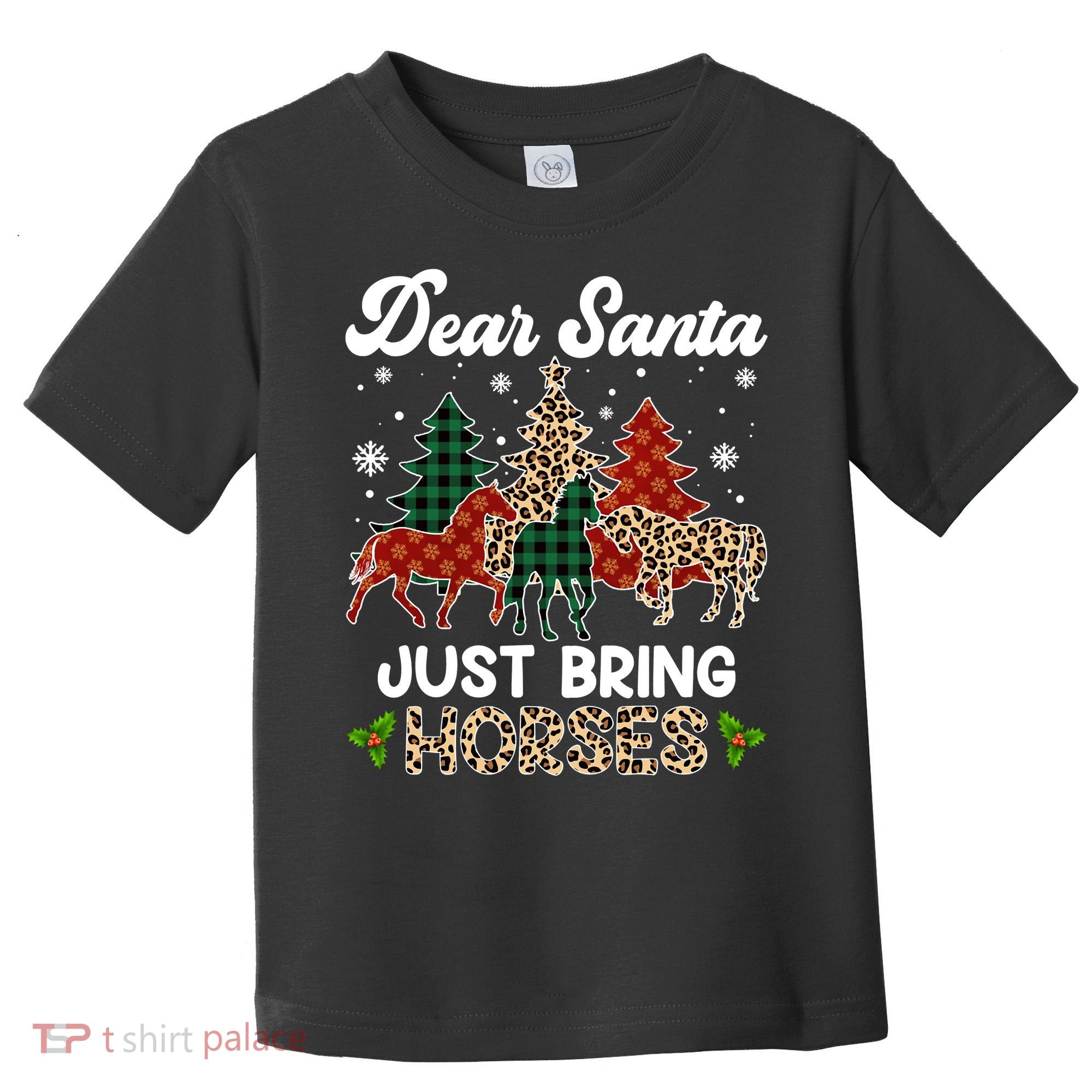 Dear Santa Just Bring Horses ELF Santa Leopard Christmas Toddler T-Shirt
