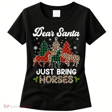 Dear Santa Just Bring Horses ELF Santa Leopard Christmas Women's T-Shirt