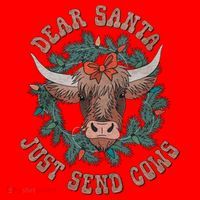 Dear Santa Just Send Cows Funny Gift Happy Merry Christmas Meaningful Gift Santa Hat thumb 1
