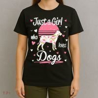 Dog Shirt. Just A Girl Who Loves Dogs TShirt T-Shirt thumb 4