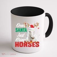 Dear Santa Just Bring Horses Lovers Christmas Xmas Funny Coffee Mug thumb 1