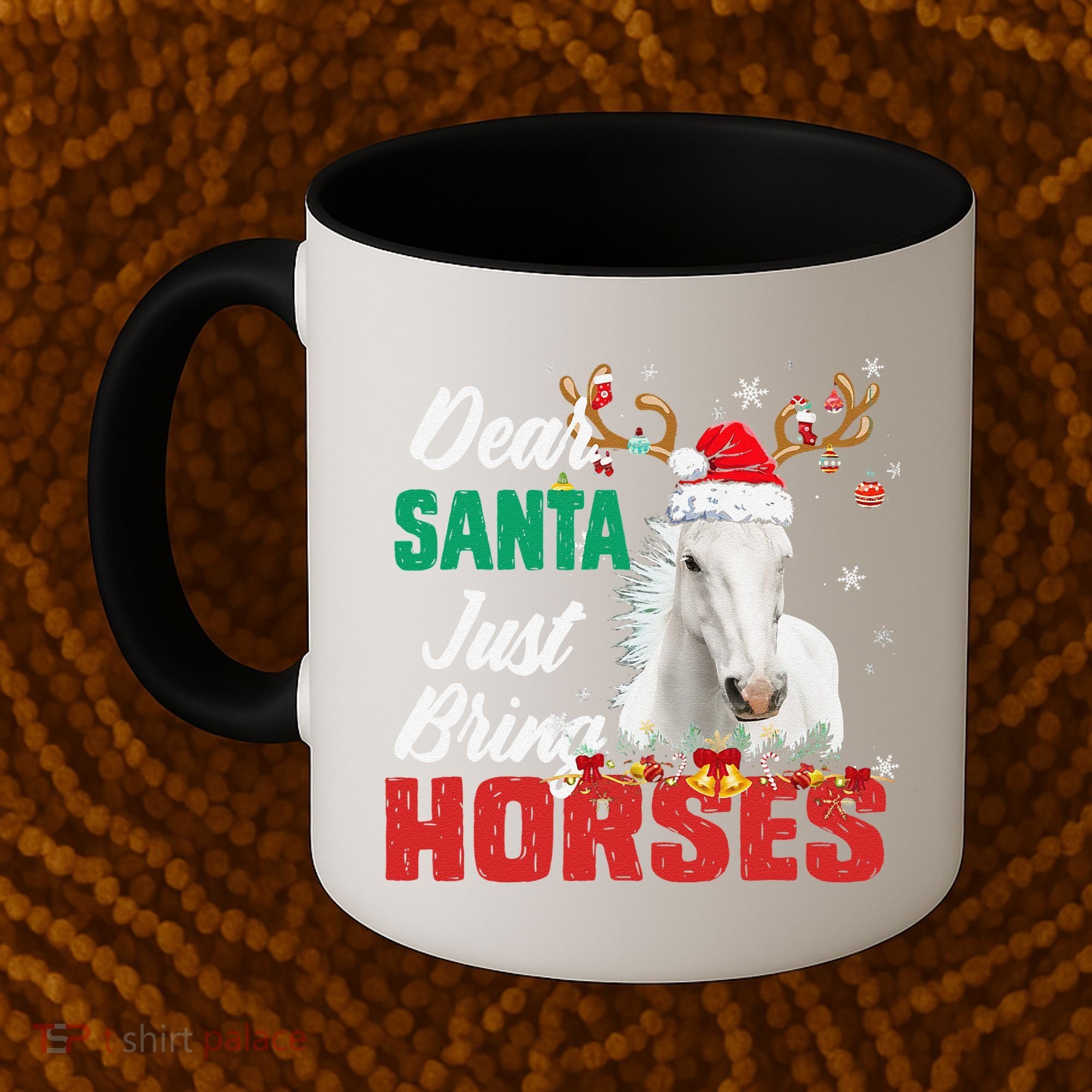 Dear Santa Just Bring Horses Lovers Christmas Xmas Funny Coffee Mug