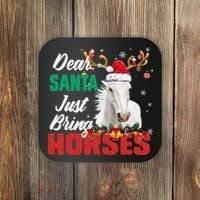 Dear Santa Just Bring Horses Lovers Christmas Xmas Funny Coaster thumb 0