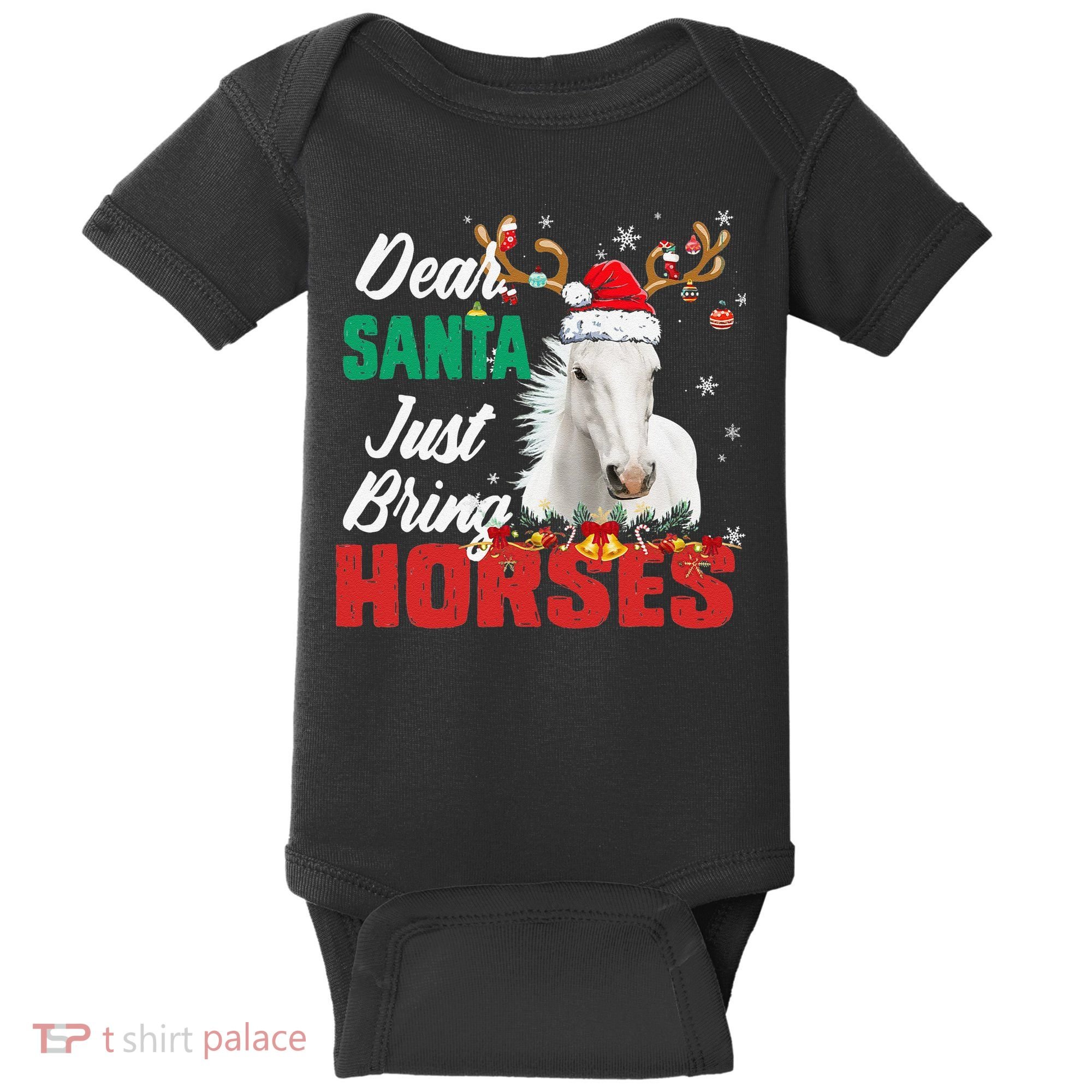 Dear Santa Just Bring Horses Lovers Christmas Xmas Funny Baby Bodysuit