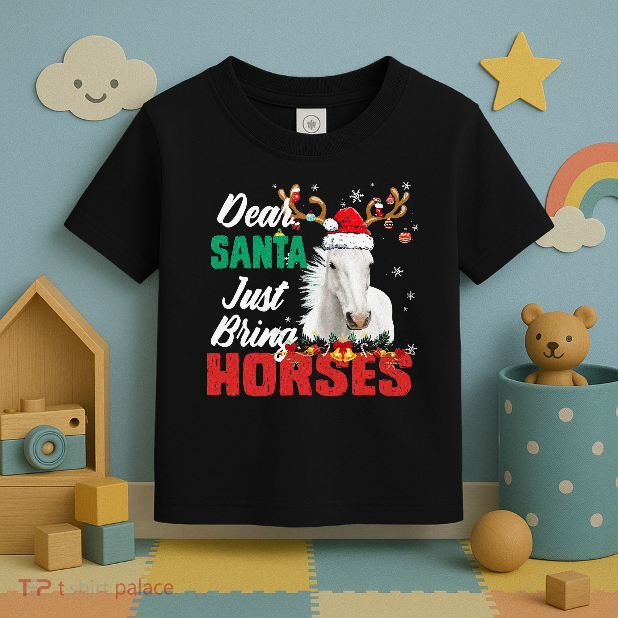 Dear Santa Just Bring Horses Lovers Christmas Xmas Funny Toddler T-Shirt