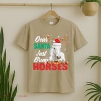 Dear Santa Just Bring Horses Lovers Christmas Xmas Funny T-Shirt thumb 2