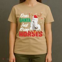 Dear Santa Just Bring Horses Lovers Christmas Xmas Funny T-Shirt thumb 4