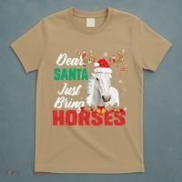 Dear Santa Just Bring Horses Lovers Christmas Xmas Funny T-Shirt thumb 5