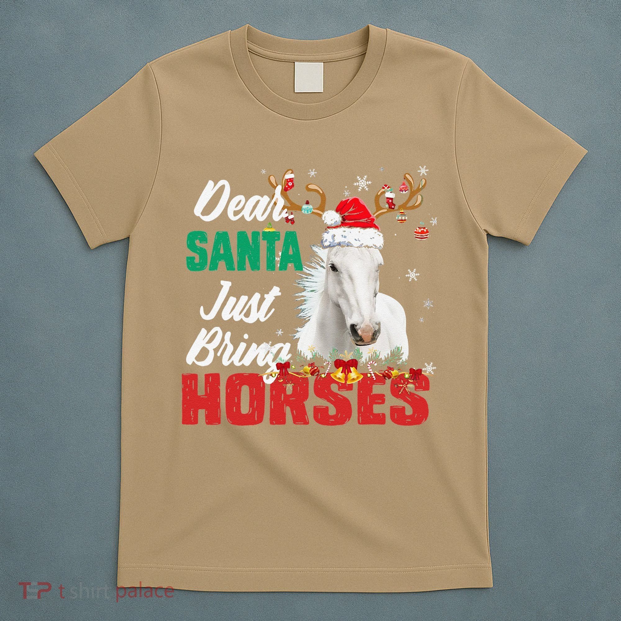 Dear Santa Just Bring Horses Lovers Christmas Xmas Funny T-Shirt