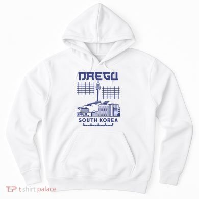 Daegu South Korea Hoodie