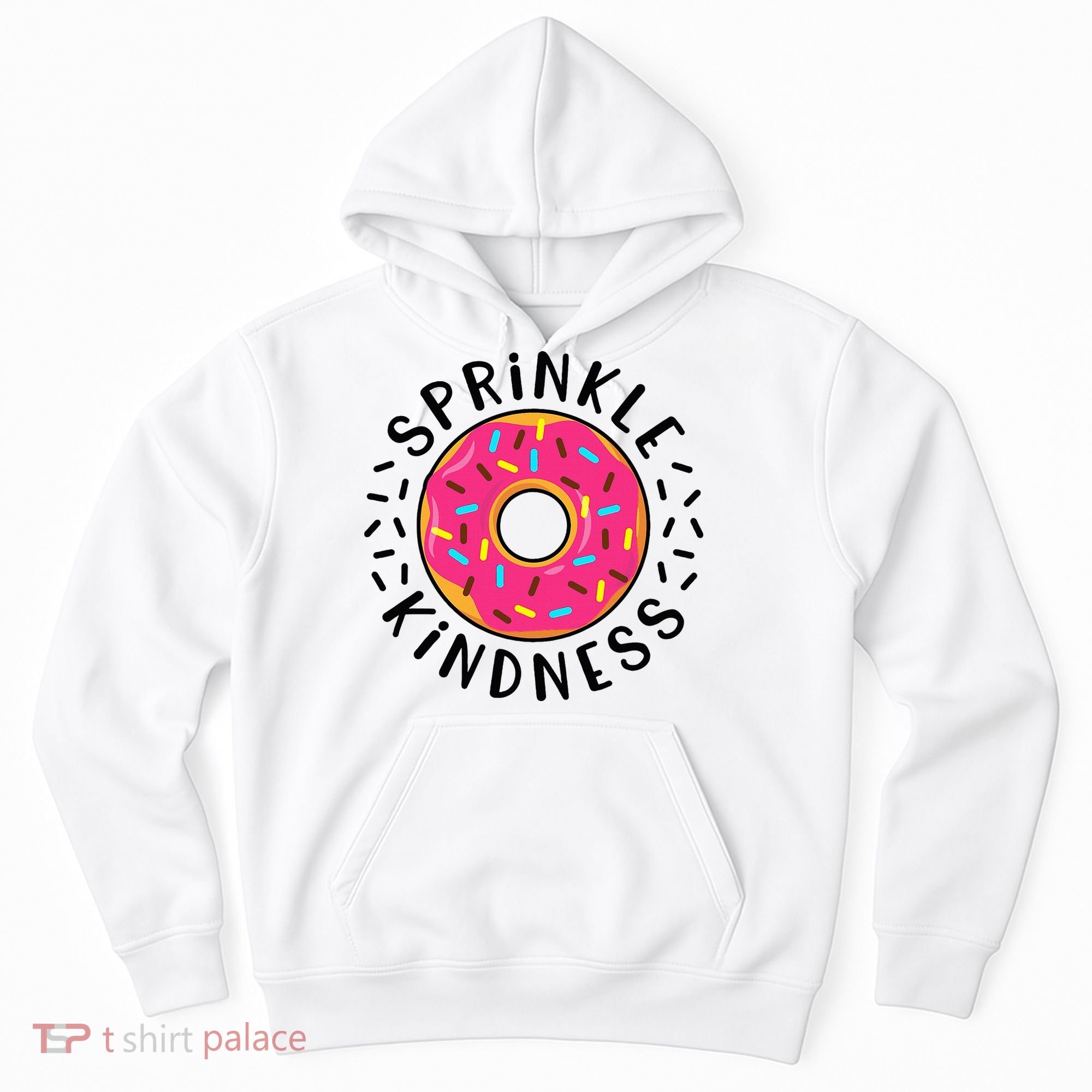 Donut Sprinkle Kindness Girl Women Doughnut Lover Hoodie