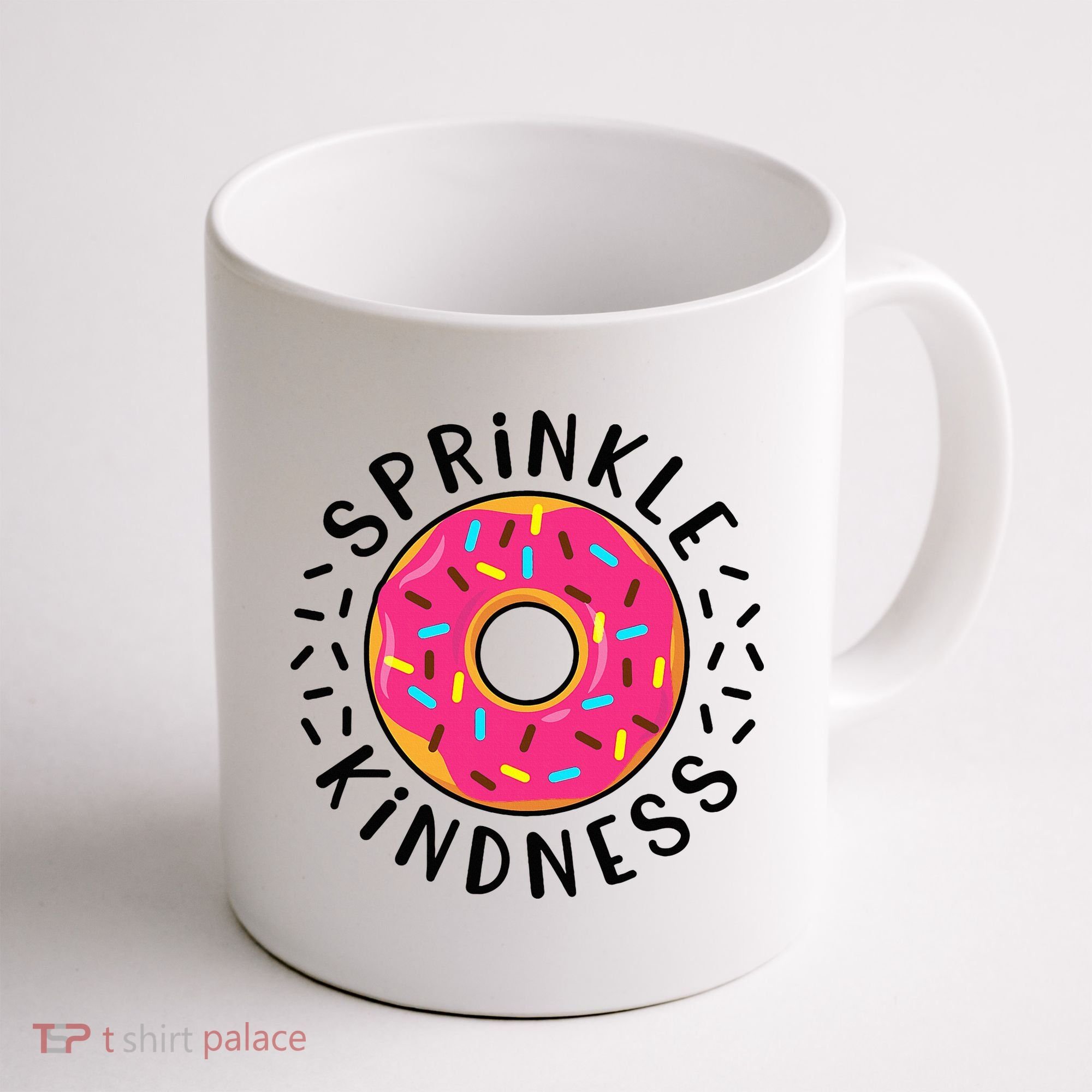 Donut Sprinkle Kindness Girl Women Doughnut Lover Coffee Mug