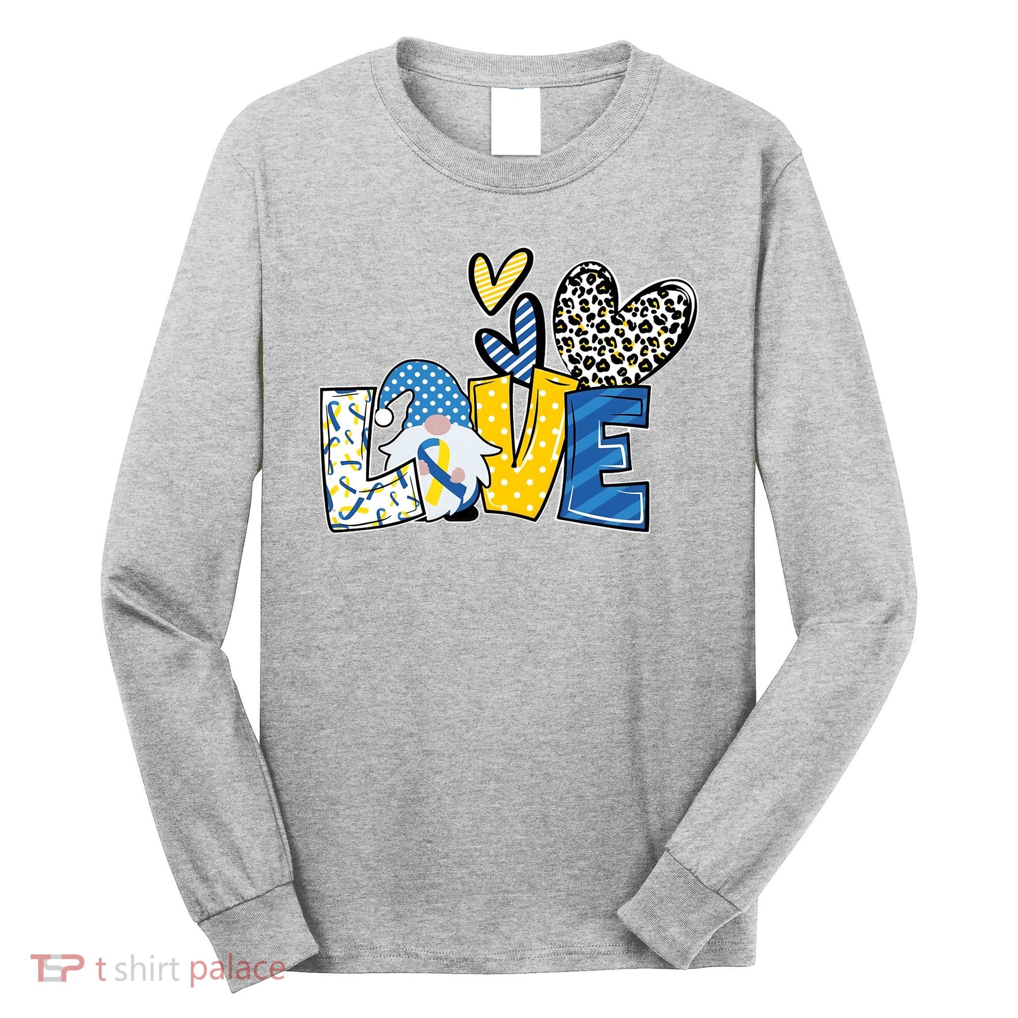 Down Syndrome Love Gnome Awareness Long Sleeve Shirt