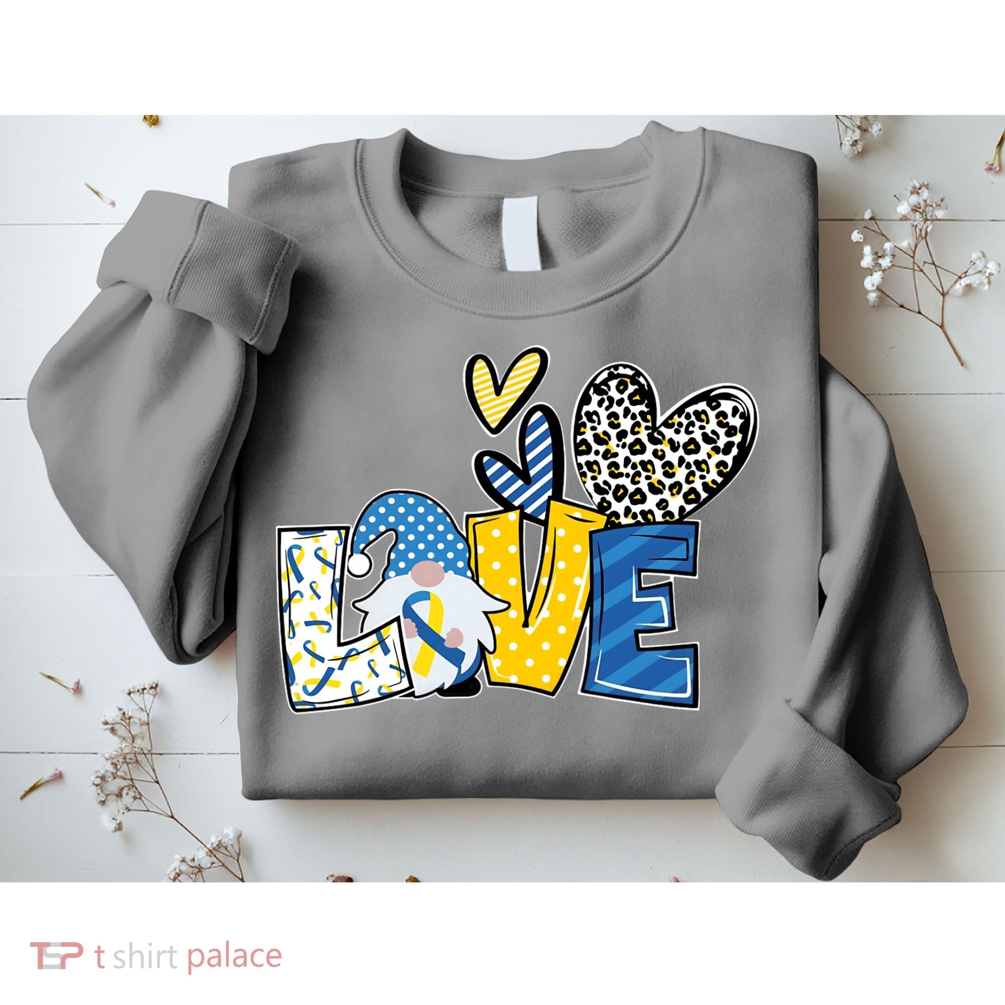 Down Syndrome Love Gnome Awareness Sweatshirt
