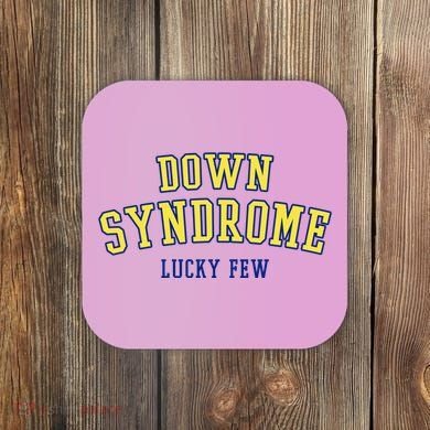 Down Syndrome Lucky Few Coaster