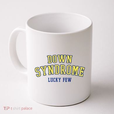 Down Syndrome Lucky Few Coffee Mug