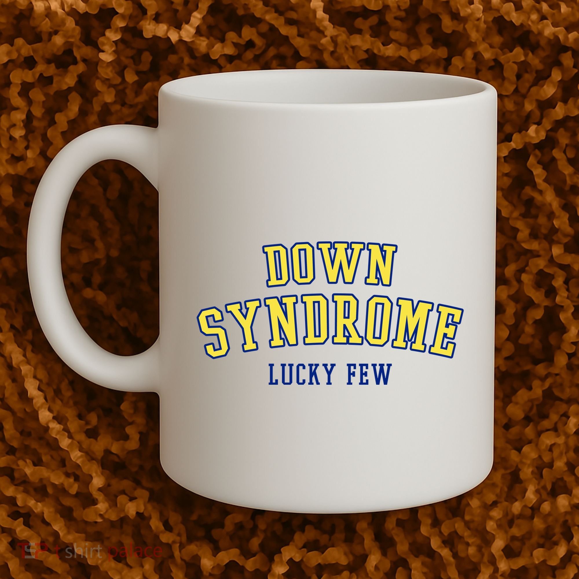 Down Syndrome Lucky Few Coffee Mug