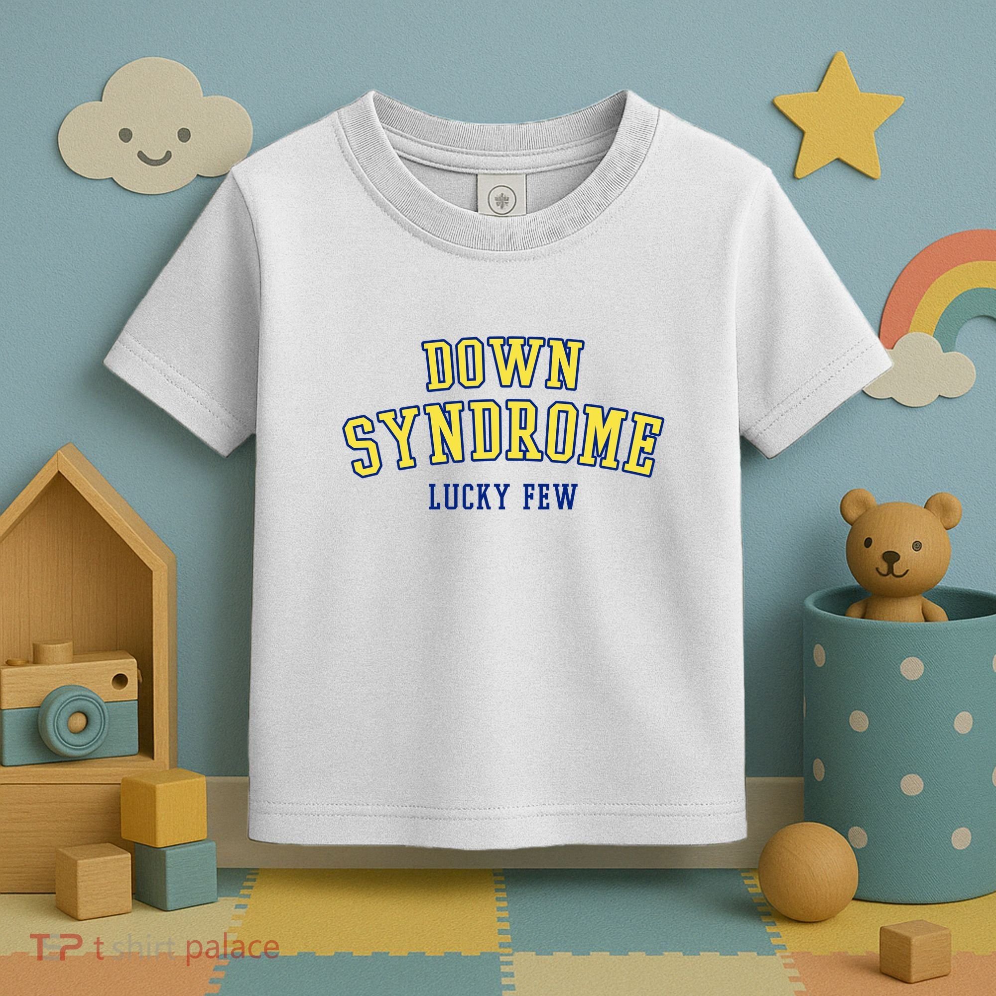 Down Syndrome Lucky Few Toddler T-Shirt