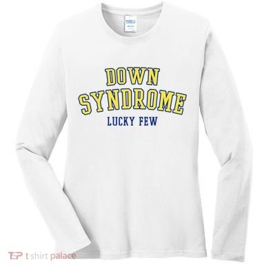 Down Syndrome Lucky Few Women's Long Sleeve Shirt