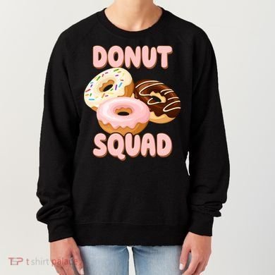 Donut Squad Lover Foodie Women's Sweatshirt