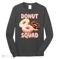 Donut Squad Lover Foodie Long Sleeve Shirt thumb 0