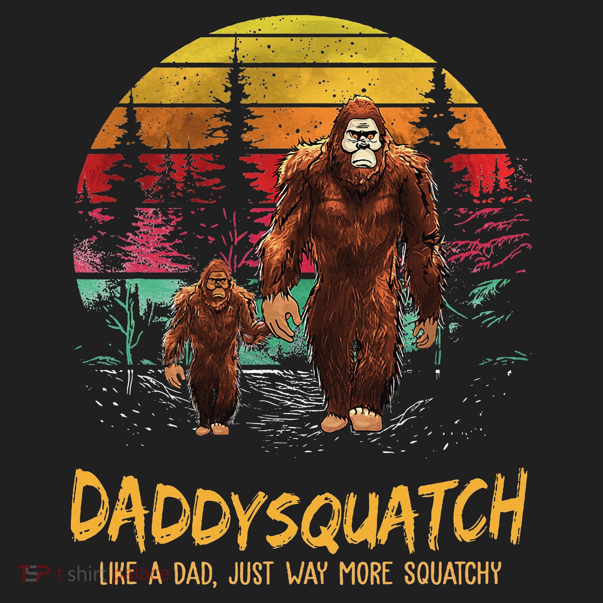 Daddy Squatch Like A Dad Way More Squatchy Retro Fathers Day Tumbler