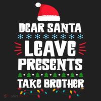 Dear Santa Leave Presents Take Brother Christmas Women's Sweatshirt thumb 2