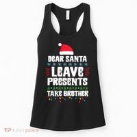Dear Santa Leave Presents Take Brother Christmas Women's Tank Top thumb 0