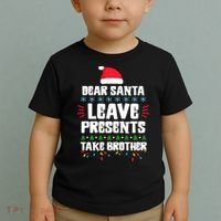 Dear Santa Leave Presents Take Brother Christmas Toddler T-Shirt thumb 2