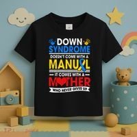 Down Syndrome Mom A Mother Never Gives Up Awareness Gift Toddler T-Shirt thumb 3