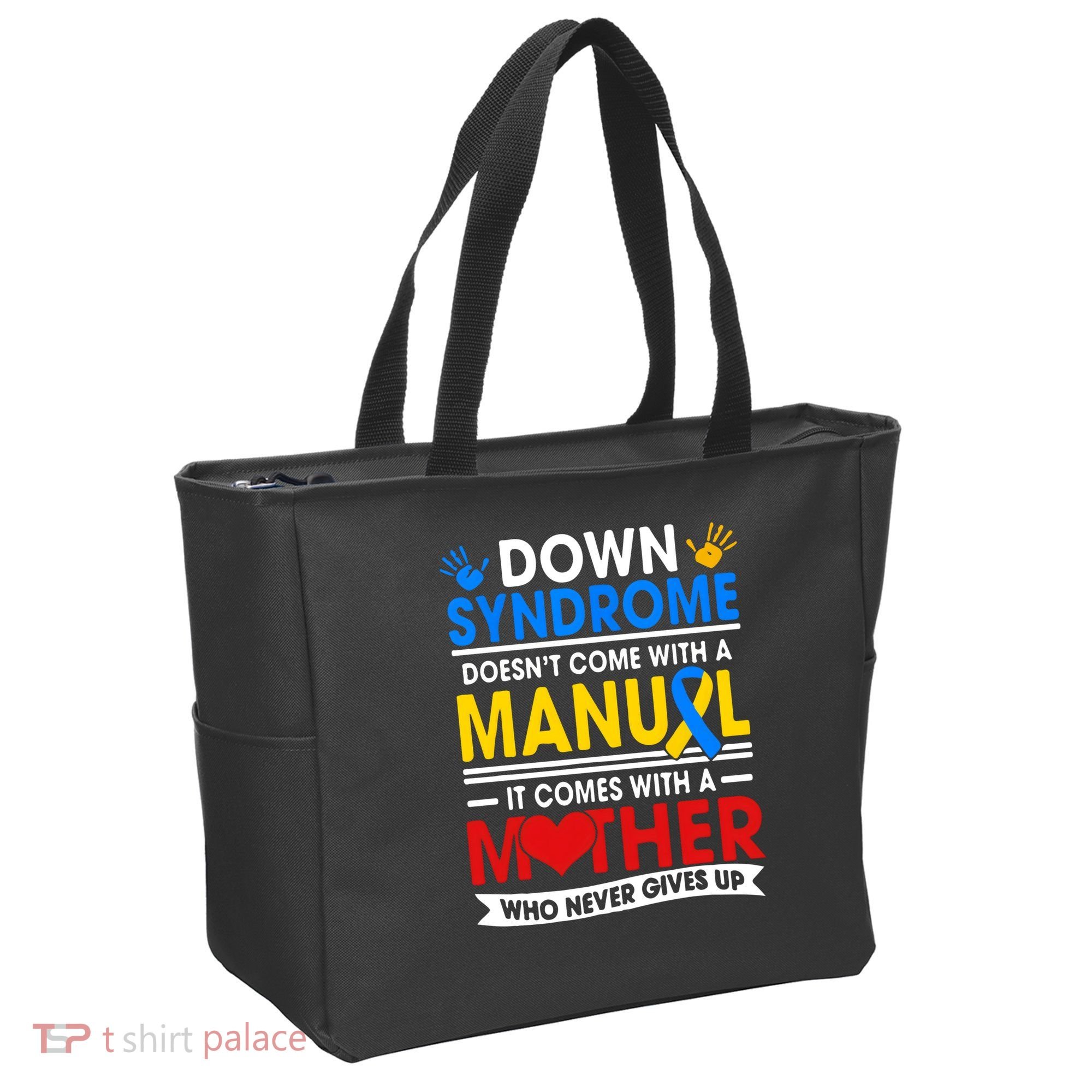 Down Syndrome Mom A Mother Never Gives Up Awareness Gift Tote Bag