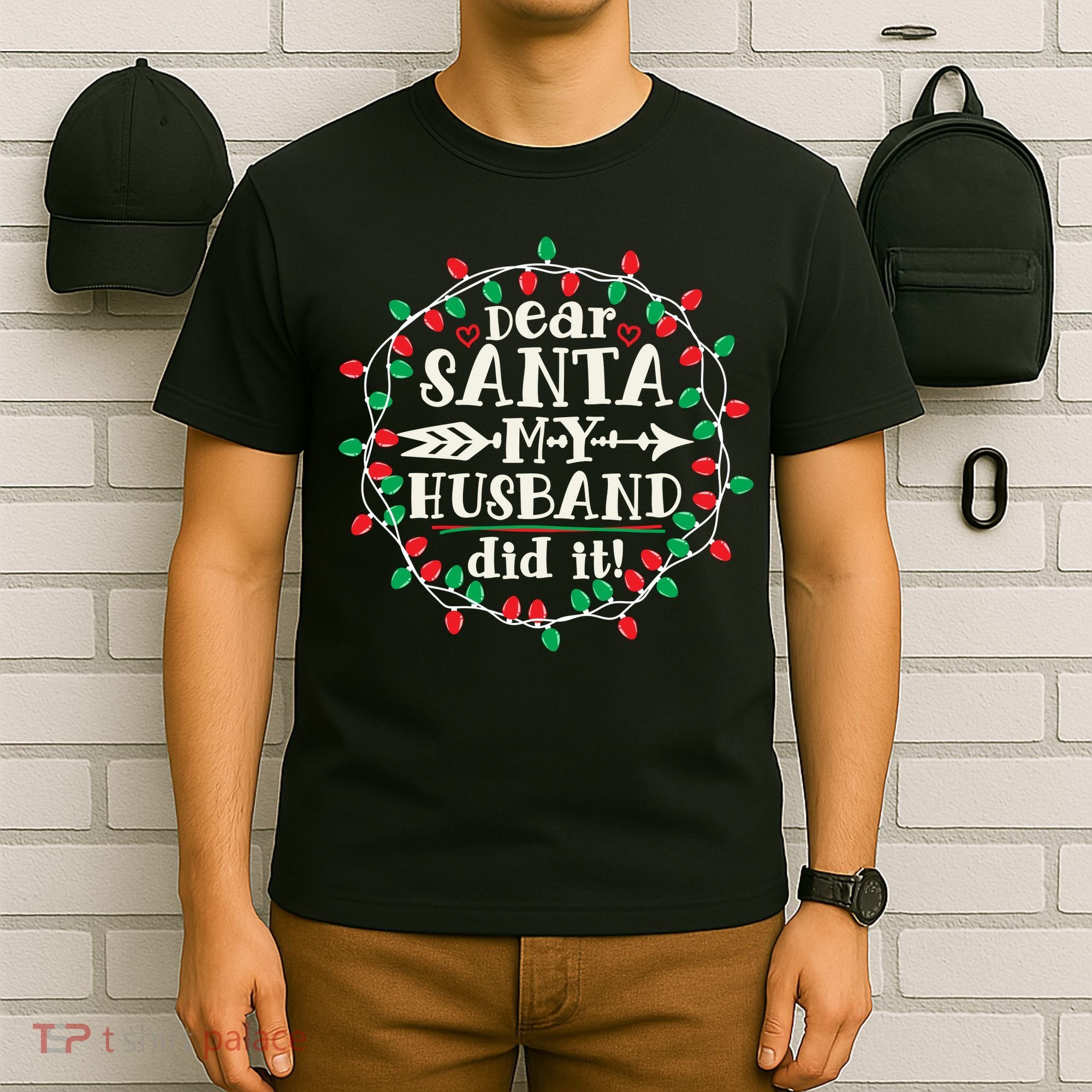 Dear Santa My Husband Did It Funny Christmas Pajama T-Shirt