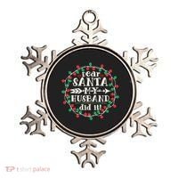Dear Santa My Husband Did It Funny Christmas Pajama Ornament thumb 0