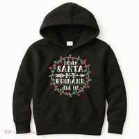 Dear Santa My Husband Did It Funny Christmas Pajama Kids Hoodie thumb 0