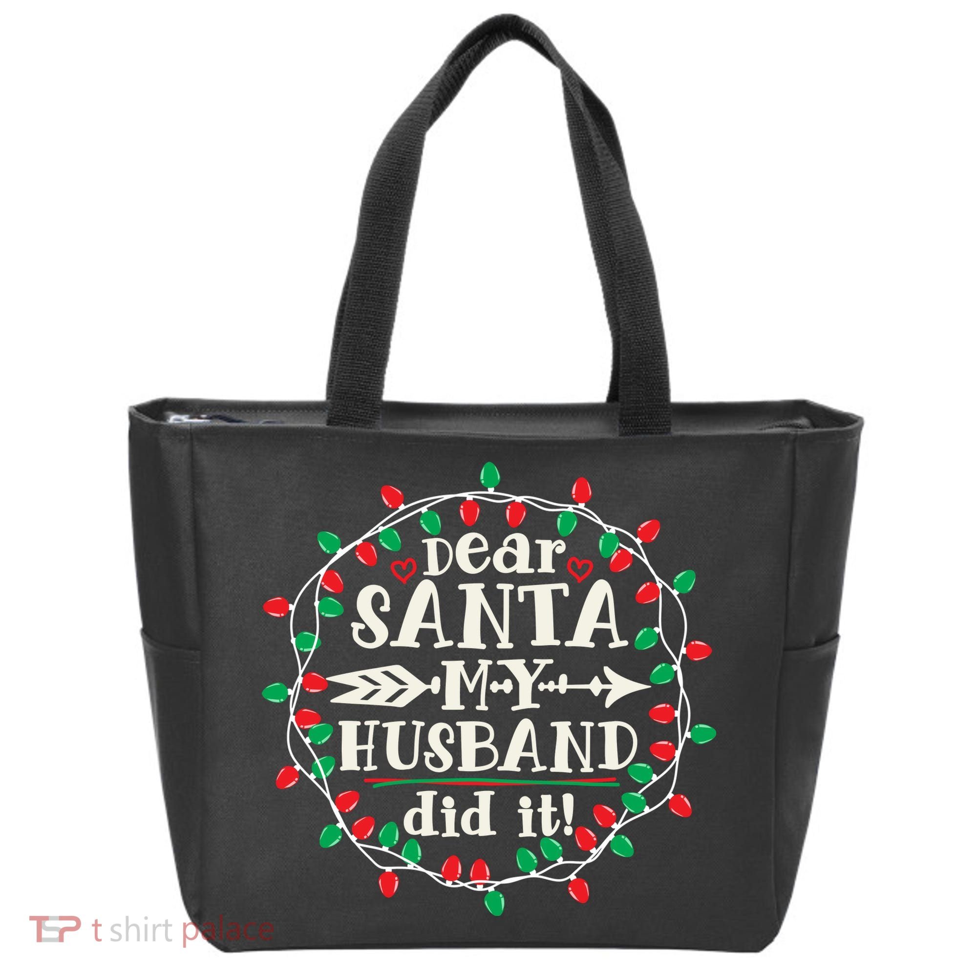 Dear Santa My Husband Did It Funny Christmas Pajama Tote Bag