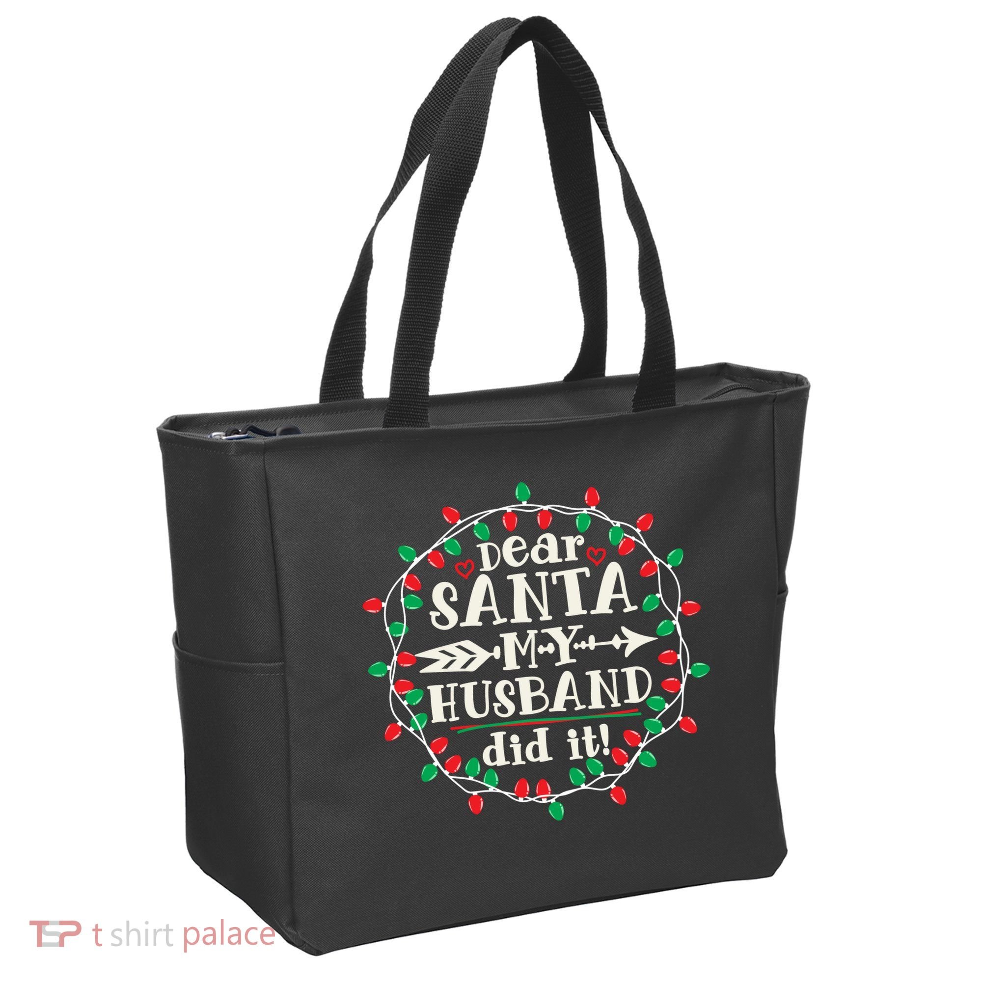 Dear Santa My Husband Did It Funny Christmas Pajama Tote Bag
