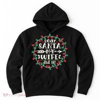Dear Santa My Wife Did It Christmas Funny Xmas Pajama Matching Group Hoodie thumb 0