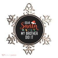 Dear Santa My Brother Did It Family Christmas Ornament thumb 0