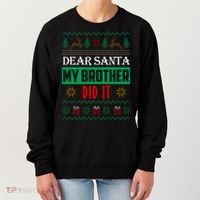 Dear Santa My Brother Did It Ugly Christmas Women's Sweatshirt thumb 0