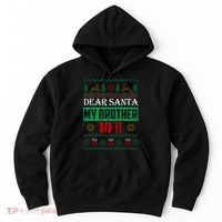 Dear Santa My Brother Did It Ugly Christmas Hoodie thumb 0