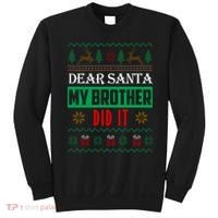 Dear Santa My Brother Did It Ugly Christmas Sweatshirt thumb 0