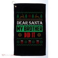 Dear Santa My Brother Did It Ugly Christmas Golf Towel thumb 0